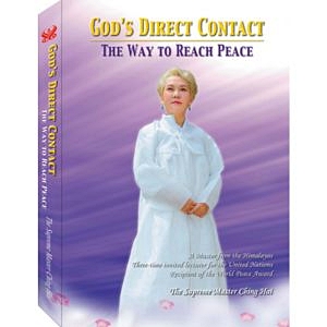 การติดต่อโดยตรงของพระเจ้า – – หนทางสู่สันติภาพ (ภาษาอังกฤษ,&nbsp;ภาษาจีน)